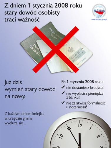 Z dniem 1 stycznia 2008 roku stary dowód osobisty traci ważność